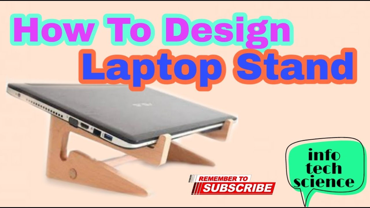 How to design stand for laptop in home - YouTube