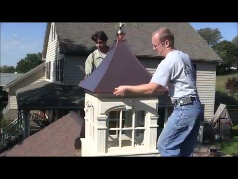 Cupola Installation: How to install your "Royal Crowne" cupola.