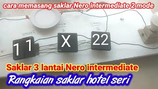 How to install a Nero 2 gang intermediate hotel switch. 3-story hotel switch circuit #tutorial #nero