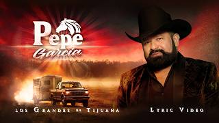 PEPE GARCÍA – LOS GRANDES DE TIJUANA | CORRIDO NORTEÑO DE RANCHO, CABALLOS Y PARRANDA