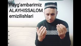 Payg'ambarimiz ALAYHISSALOM emizilishlari