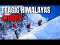 A collection of 3 TRAGIC Himalayas Stories