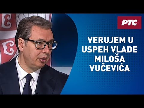 Видео: Predsednik Vučić za RTS: Verujem u uspeh Vlade Miloša Vučevića, pred nama je izazovno vreme