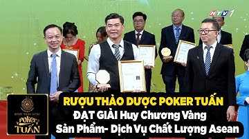 RƯỢU THẢO DƯỢC POKER đạt giải Huy Chương Vàng Sản Phẩm- Dịch Vụ Chất Lượng Asean