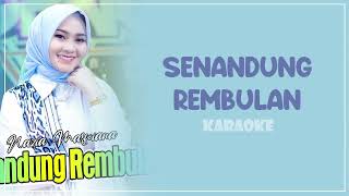 Senandung Rembulan Karaoke No Vokal | Nazia Marwiana (Ageng Music)