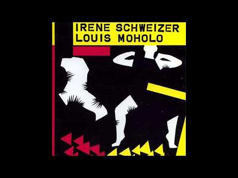 Irene Schweizer amp Louis Moholo  Irene Schweizer amp Louis Moholo Full Album 1987 spiritual jazz