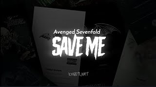 Save me - Avenged Sevenfold || lirik terjemahan