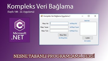 Nesne Tabanlı Programlama Dersi (C#) - Kompleks Veri Bağlama Örneği