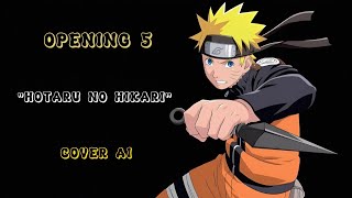 Naruto Cover AI - Hotaru no Hikari (Full) | Naruto Shippuden | Opening 5