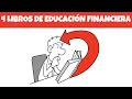 4 Libros de Educación Financiera Que te Harán GANAR Dinero, Edúcate Antes de Invertir - #libros