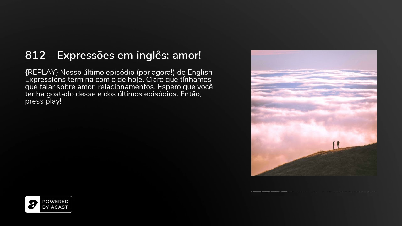 812 - Expressões em inglês: amor!