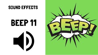 BEEP 11 Sound Effects No Copyright Music Free Download for YouTube