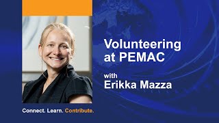 Erika Mazza -  Connect Learn Contribute: Volunteering at PEMAC