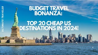 Top 20 Cheap Places to Visit in the USA 2024! 1080 HD