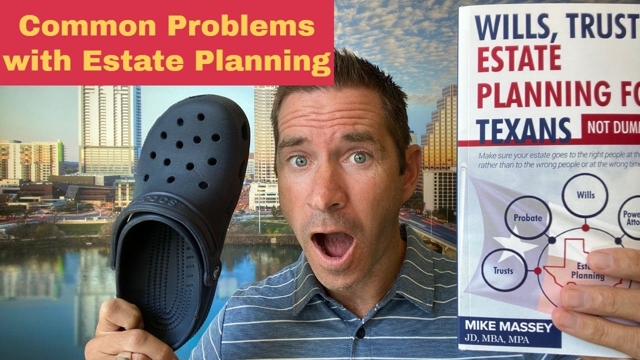 Common Problems with Estate Planning