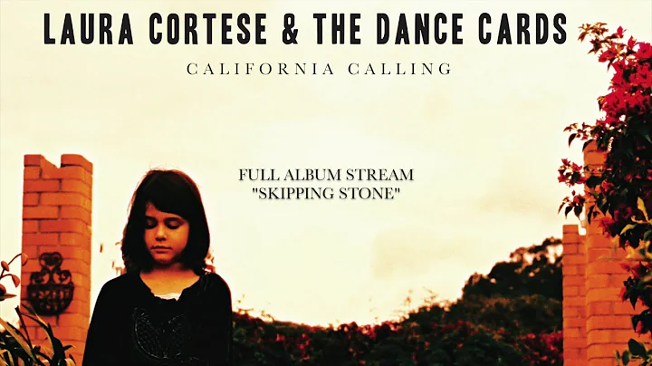 Laura Cortese - California Calling [FULL ALBUM STR...