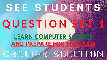 Solution of Question Set 1 Computer Science SEE Nepal | SLC Nepal (Group B)