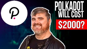 POLKADOT Will Cost $2000 ON THIS DAY! (Polkadot News Today & Polkadot Price Prediction 2022)