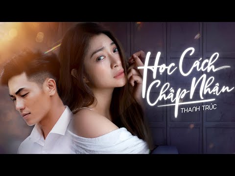 Video: CÁCH CHẤP NHẬN