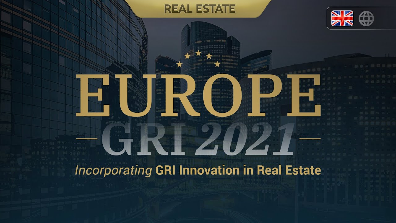 Europe GRI 2021 | Incorporating GRI Innovation in Real Estate