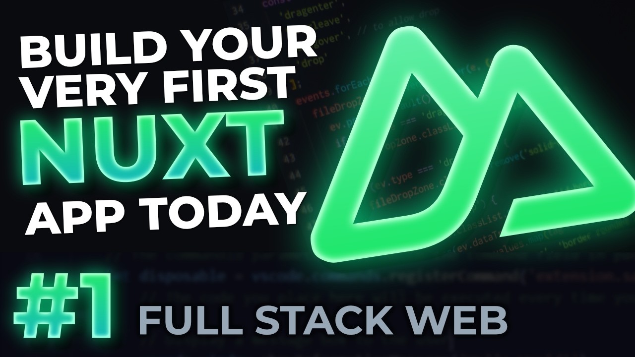 Your First Nuxt 4 Application | Full-Stack Web Dev #1 - YouTube