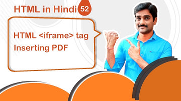 HTML iframe Tag | Inserting PDF - HTML in Hindi Tutorial 52 🚀