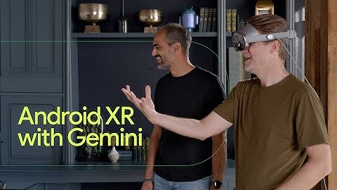 Android XR | Enjoy immersive entertainment, live sports, gaming, and more with Gemini