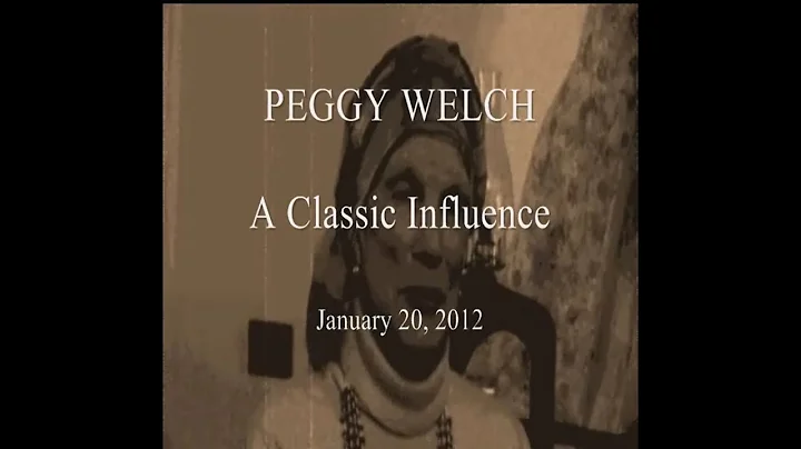 Peggy Welch: A Classic Influence