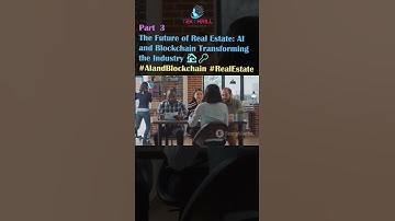 The Future of Real Estate: AI and Blockchain Transforming the Industry 🏠🔑 #AIandBlockchain  PART 3