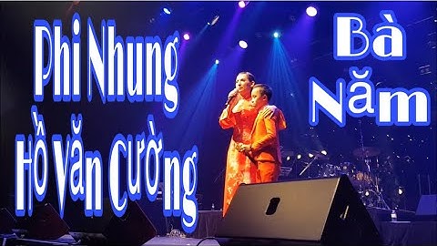 Bà Năm - Phi Nhung Hồ Văn Cường #phinhung #hovancuong