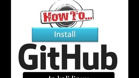 How to Install Github in Kali linux