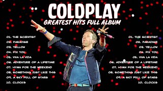 Coldplay Greatest Hits  Album Playlist 2025  Best  Of coldplay
