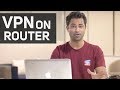 How to setup VPN on your Router - Smart DNS Proxy