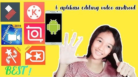 6 APLIKASI EDITING VIDEO TERBAIK DI HP ANDROID || Mediena Official