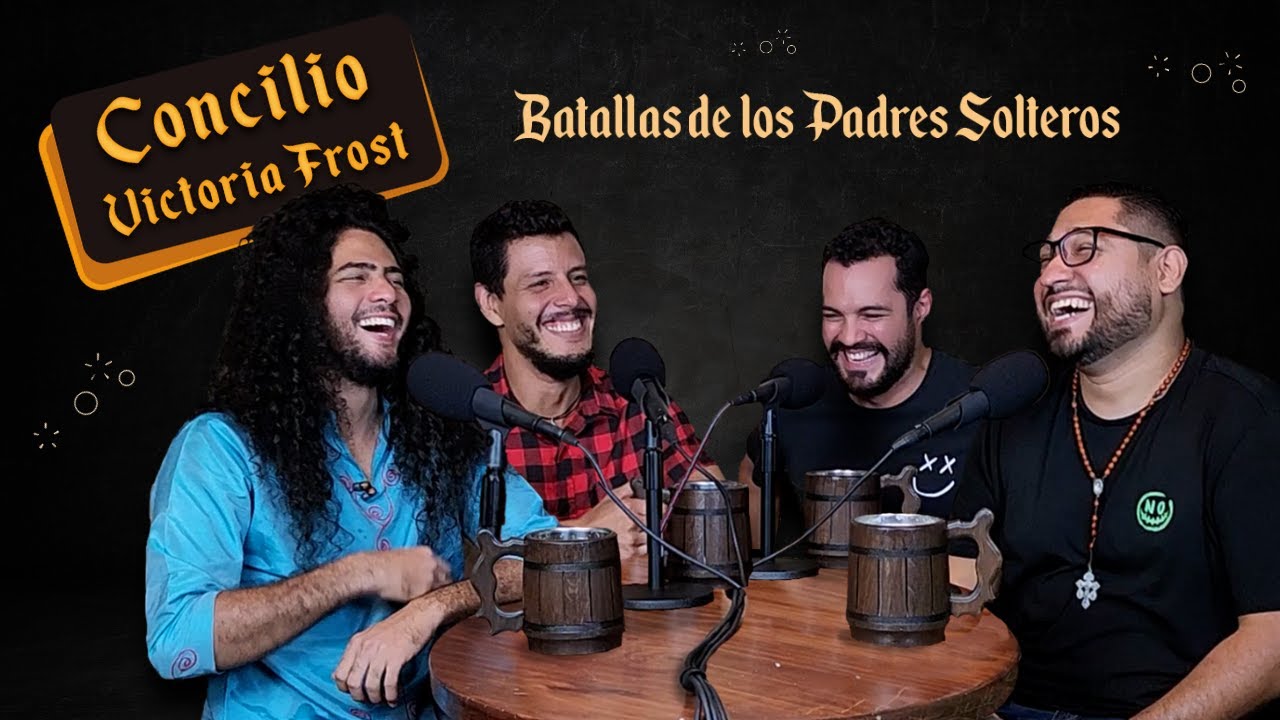 T1.E02: Concilio Victoria Frost - Batallas de los Padres Solteros