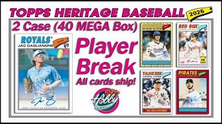 CASE #2 of 2 - 2026 Topps HERITAGE 2 Case (40 MEGA Box) Player Break #3 eBay Live 04/27/2026