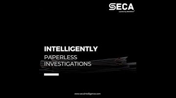 SECA - Paperless Investigations