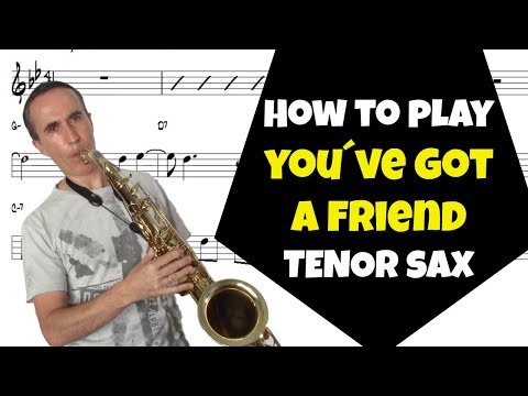 How To Play "You´ve Got A Friend" (Carole King) Tenor Saxophone | MexSax