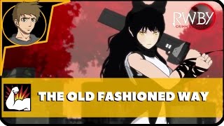 The Old Fashioned Way Trophy | | RWBY: Grimm Eclipse