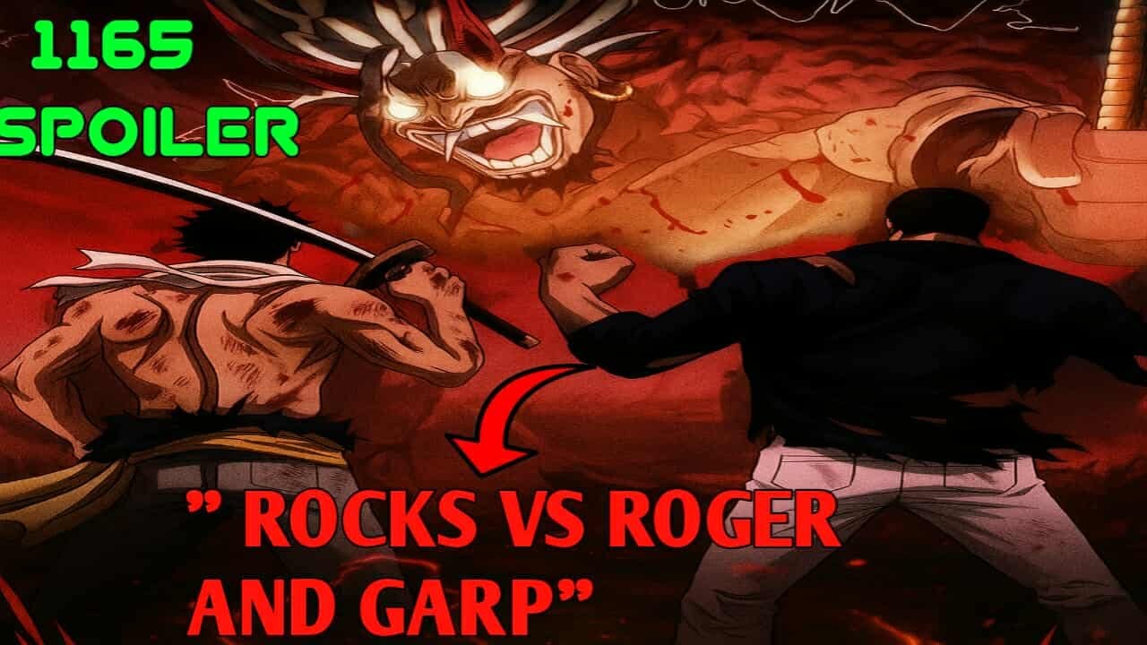 ROCKS VS ROGER AND GARP !!! ONE PIECE CHAPTER NUMBER 1165 SPOILERS ...