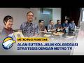 Alam Sutera Gelar Audiensi dengan Metro TV [Metro Pagi Primetime]