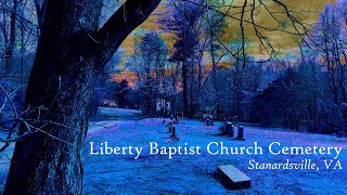 Liberty Baptist Church Cemetery - Stanardsville, VA