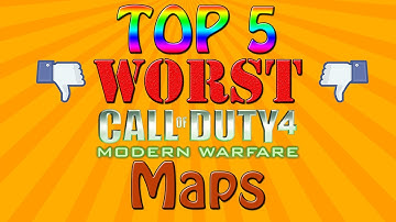 Top 5 WORST COD4 maps! (Call Of Duty 4: Modern Warfare)