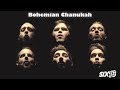 Six13  bohemian chanukah a queen adaptation