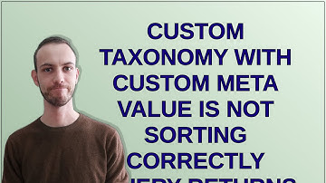 Custom taxonomy with custom meta value is not sorting correctly (query returns the same value for...
