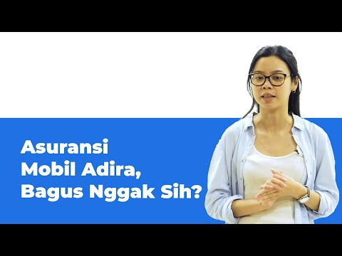 Asuransi Mobil Adira, Bagus Nggak Sih?