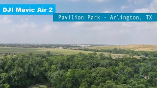 Details Mavic Air 2 - Pavilion Park - Arlington, TX Guide