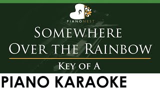 Somewhere Over the Rainbow - Key of A Piano Karaoke Instrumental