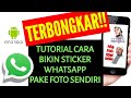 Tutorial Cara Bikin Sticker Whatsapp Sendiri || Smartphone Android