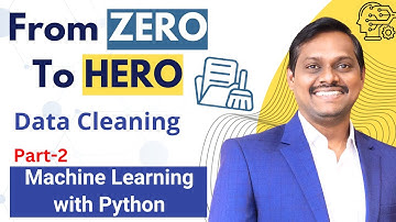 ML with Python : Zero to Hero | Video 3 | Part 2| Data Cleaning | Venkat Reddy AI Classes